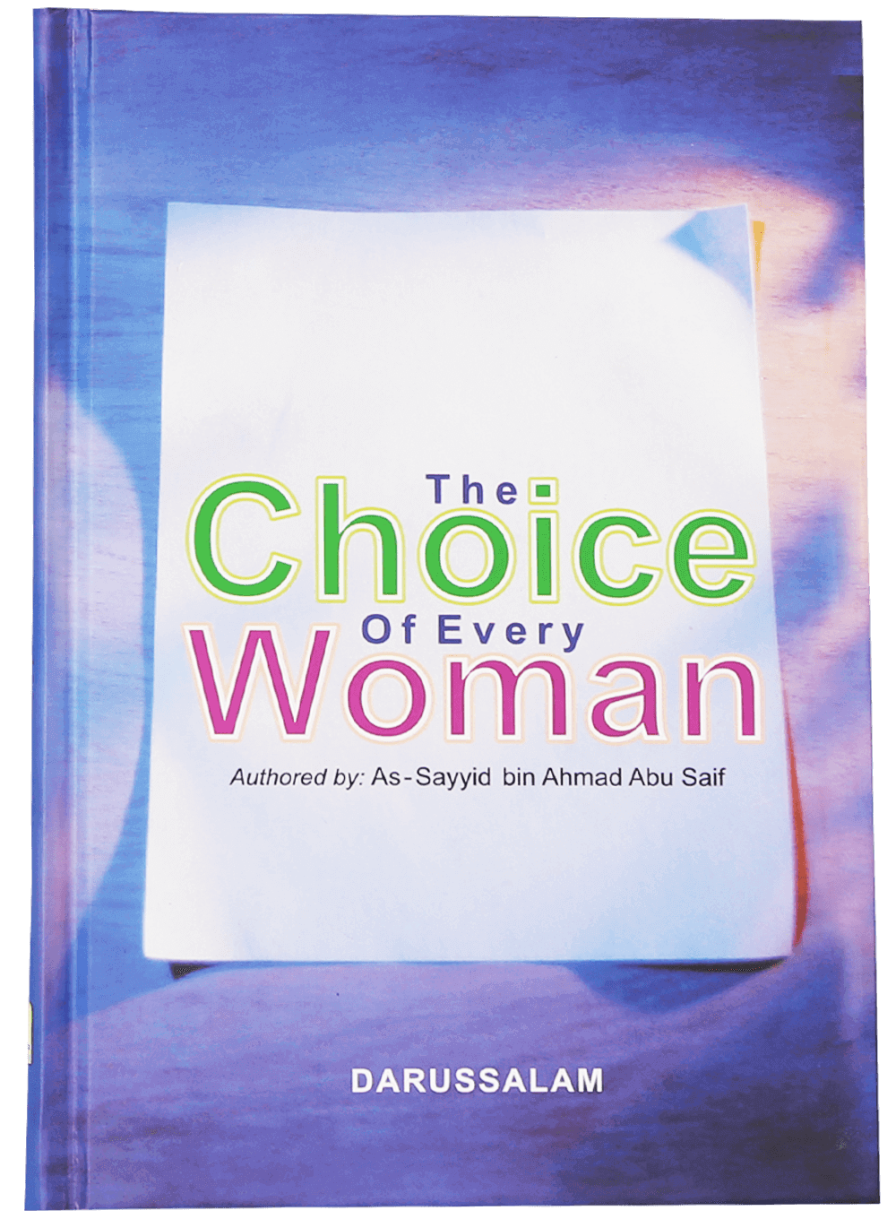 The Choice of Every Women