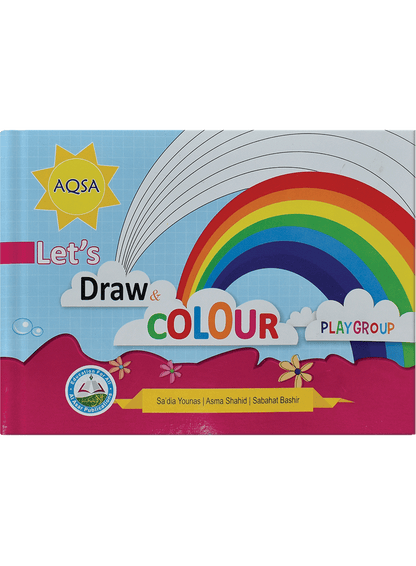 Aqsa Let`s Draw Colours (Play Group)