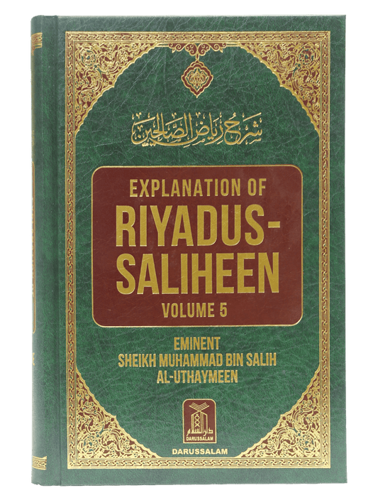 Explanation of Riyad us Saliheen (Volume 5)