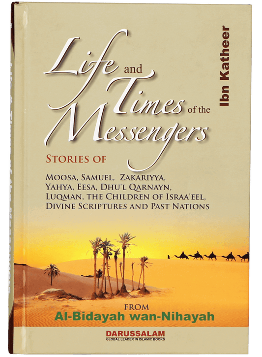 Life and Times of the Messengers