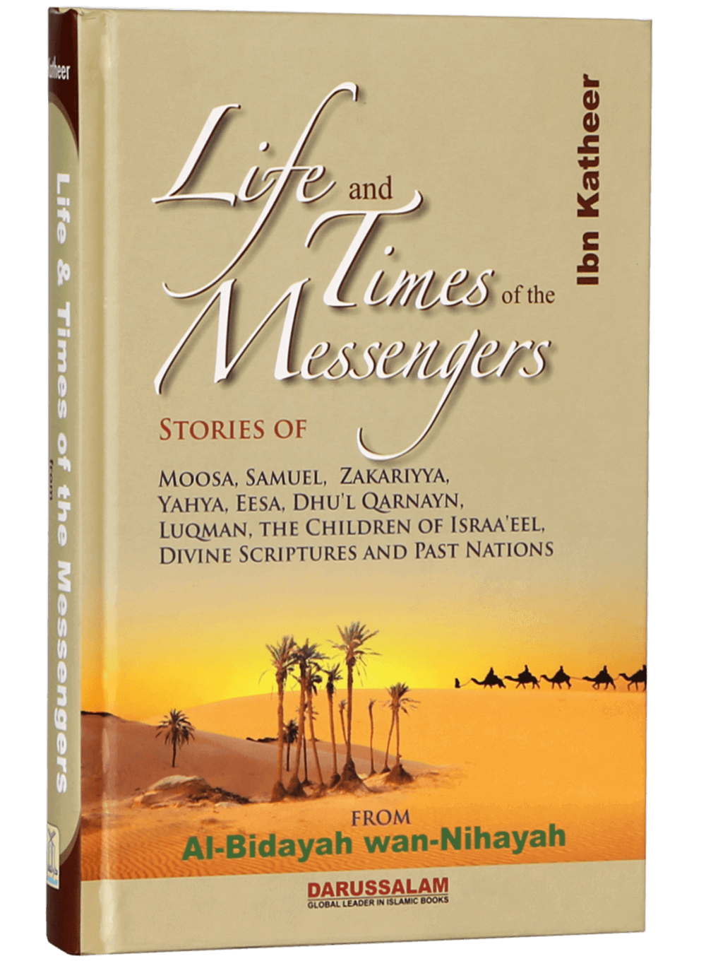 Life and Times of the Messengers