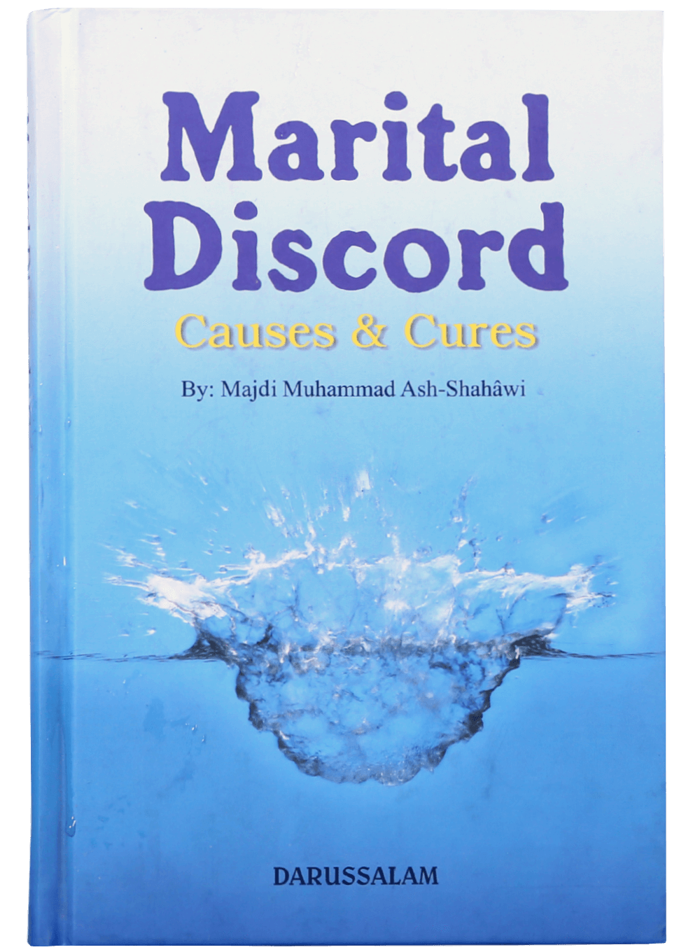 Marital Discord - Causes and Cures