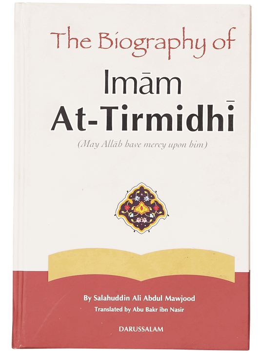 The Biography of Imam At-Tirmidhi