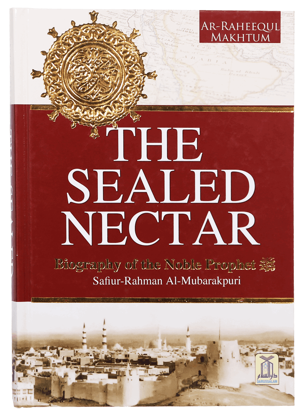 The Sealed Nectar (Ar Raheeq Al Makhtum) - Imported