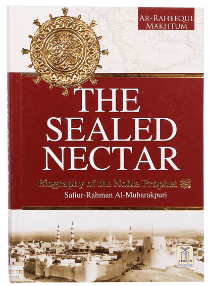 The Sealed Nectar (Ar Raheeq Al Makhtum) - Imported