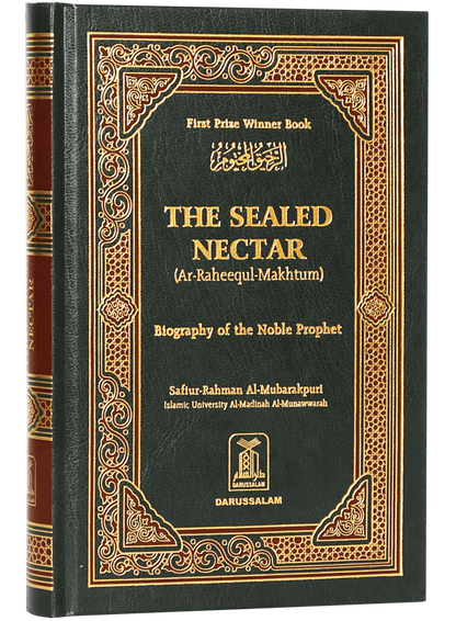 The Sealed Nectar (Ar Raheeq ul Makhtum)